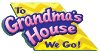 To Grandma's House We Go!